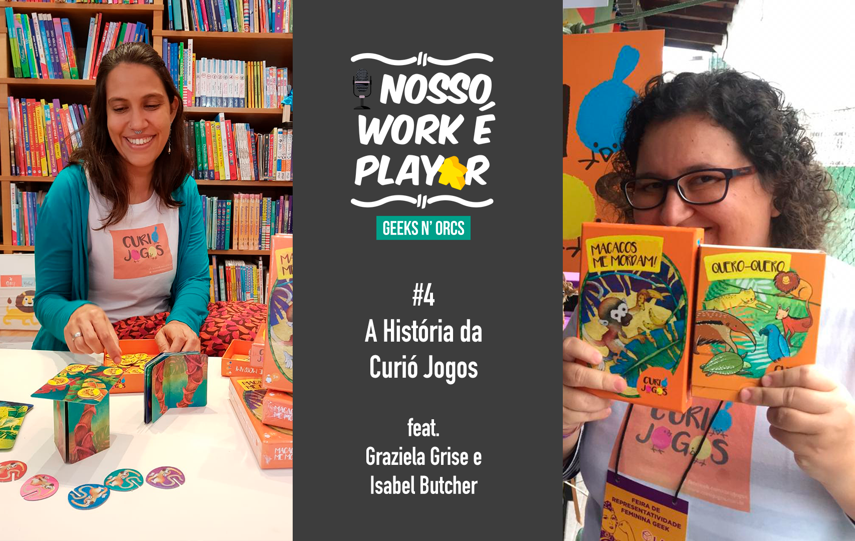 Nosso Work é Playar | #4 – A História da Curió jogos